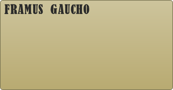 FRAMUS GAUCHO 